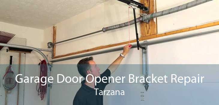 Garage Door Opener Bracket Repair Tarzana
