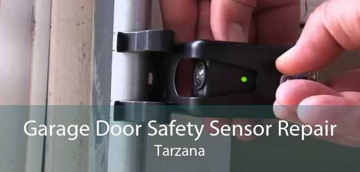 Garage Door Safety Sensor Repair Tarzana