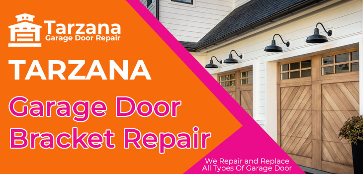 garage door bracket repair in Tarzana