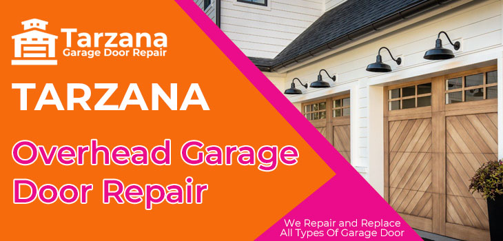 overhead garage door repair in Tarzana